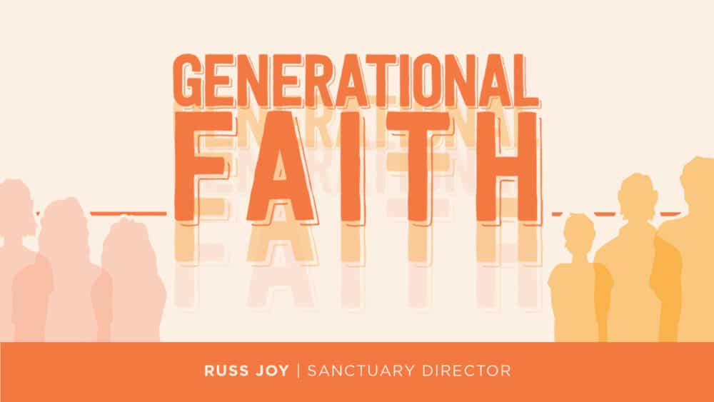 Generational Faith