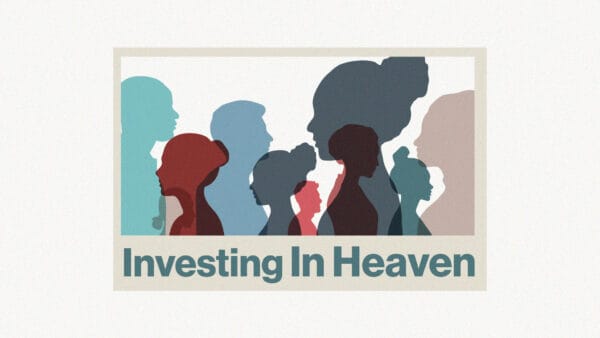 Investing in Heaven