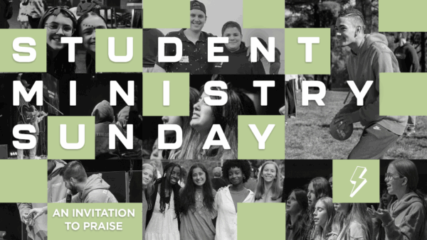 Student Ministry Sunday - An Invitation to Praise Image