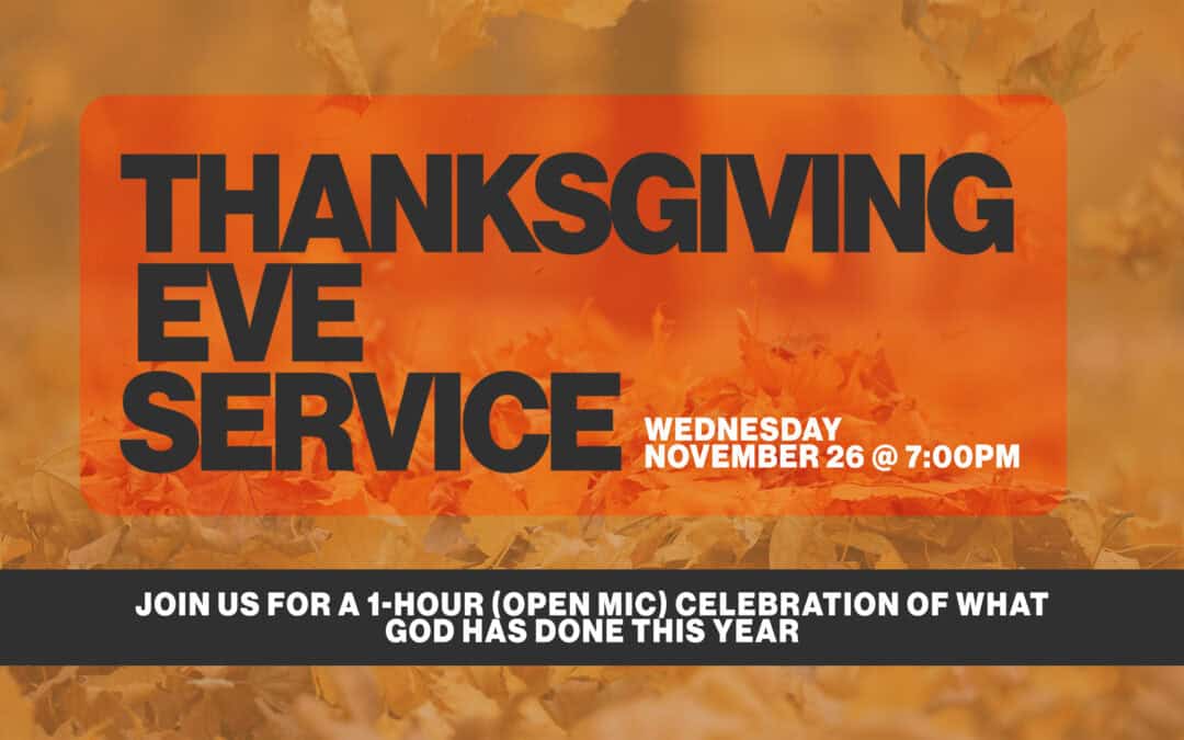 Thanksgiving Eve Service